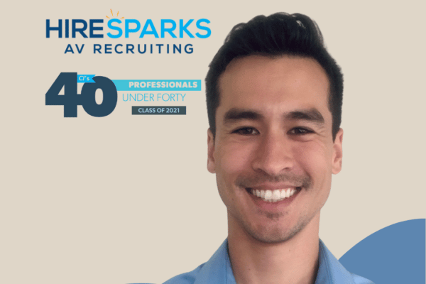 HireSparks Jordan Sayamongkhun Named a Commercial Integrator Magazine 40 Under 40 Industry Influencer of 2021